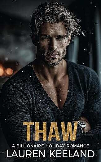 Thaw Thaw by Lauren Keeland